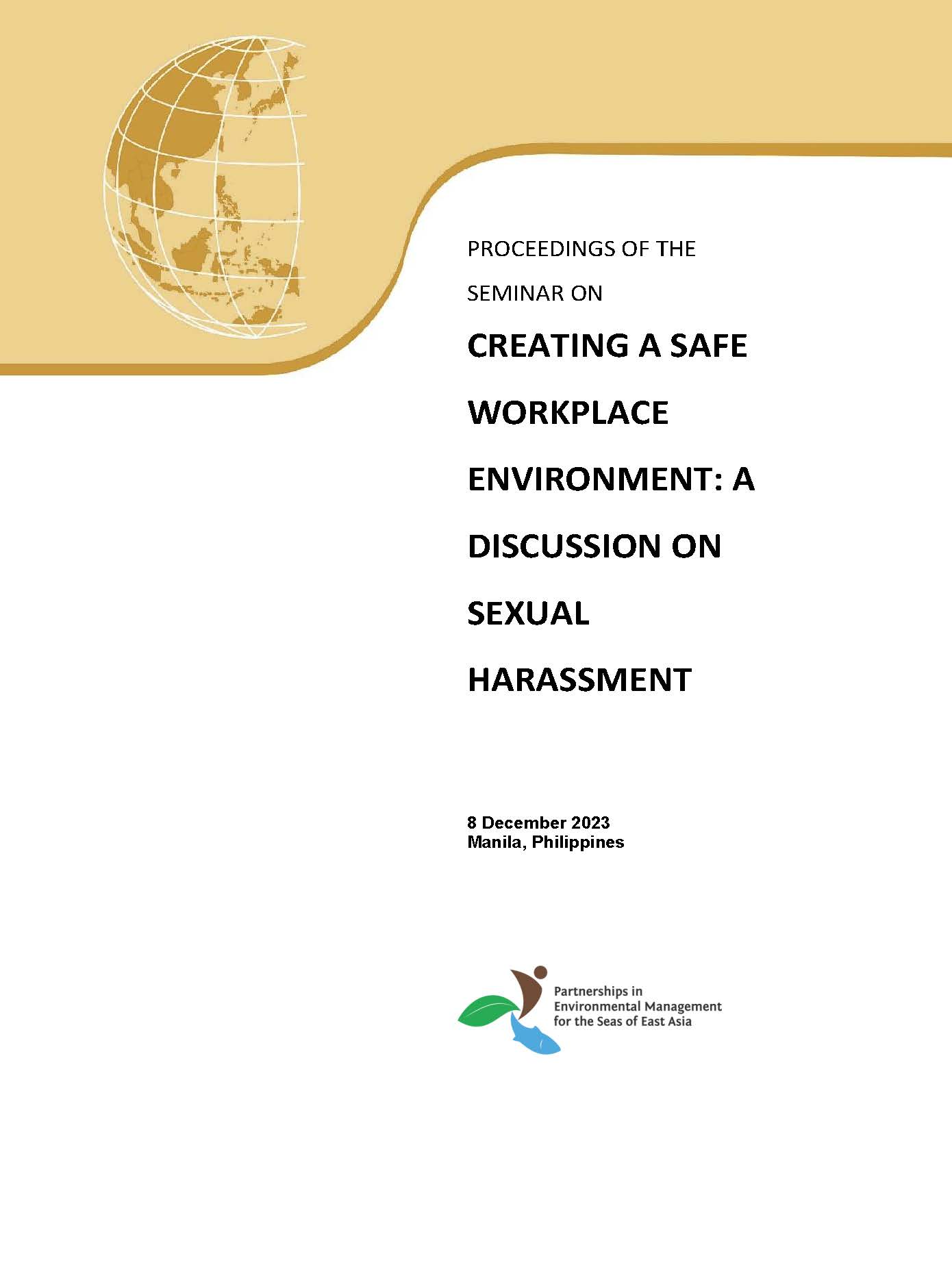 Proceedings Of The Seminar On Creating A Safe Workplace Environment A